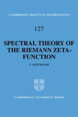 Spectral Theory of the Riemann Zeta-Function(English, Paperback, Motohashi Yoichi)