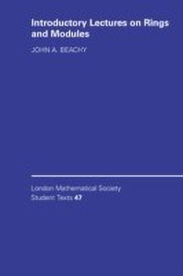 Introductory Lectures on Rings and Modules(English, Paperback, Beachy John A.)