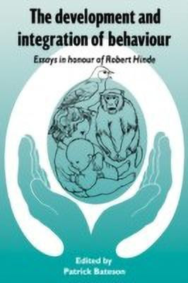 The Development and Integration of Behaviour(English, Paperback, unknown)