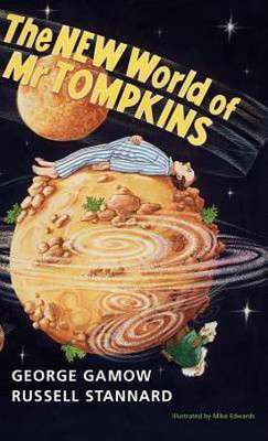 The New World of Mr Tompkins(English, Hardcover, Gamow George)