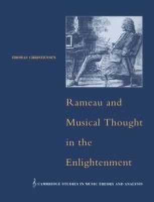 Rameau and Musical Thought in the Enlightenment(English, Paperback, Christensen Thomas)