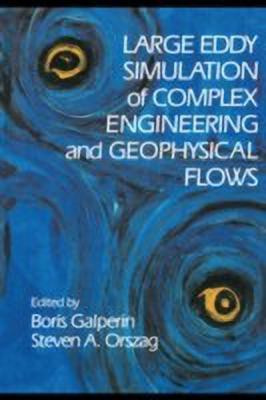 Large Eddy Simulation of Complex Engineering and Geophysical Flows(English, Hardcover, unknown)