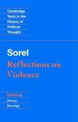 Sorel: Reflections on Violence(English, Paperback, Sorel Georges)