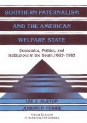 Southern Paternalism and the American Welfare State(English, Hardcover, Alston Lee J.)