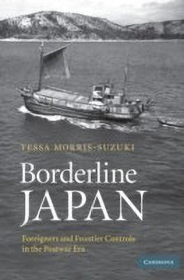 Borderline Japan(English, Paperback, Morris-Suzuki Tessa)