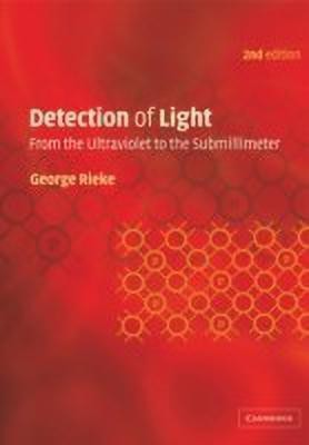 Detection of Light(English, Paperback, Rieke George)