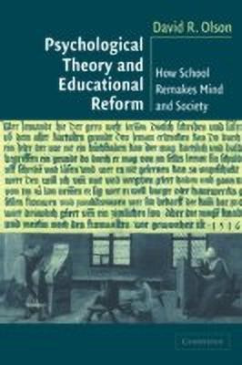 Psychological Theory and Educational Reform(English, Hardcover, Olson David R.)