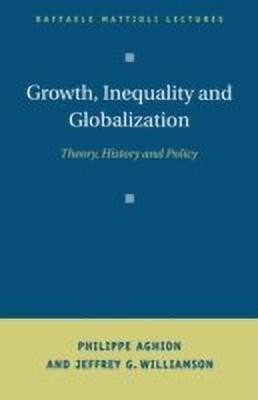 Growth, Inequality, and Globalization(English, Paperback, Aghion Philippe)