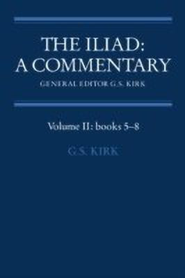 The Iliad: A Commentary: Volume 2, Books 5-8(English, Hardcover, unknown)