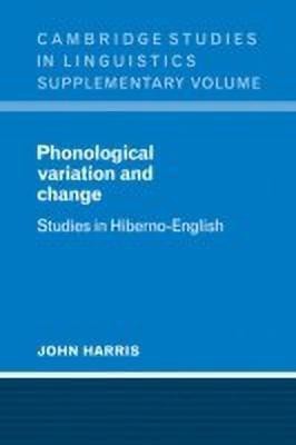 Phonological Variation and Change(English, Paperback, Harris John)