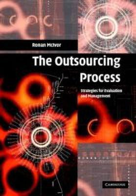 The Outsourcing Process(English, Hardcover, McIvor Ronan)