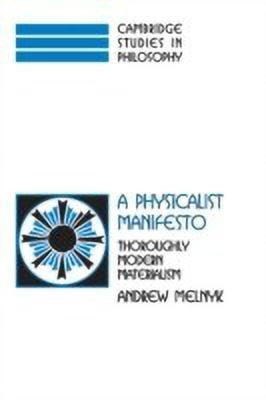 A Physicalist Manifesto(English, Hardcover, Melnyk Andrew)