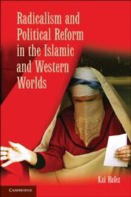 Radicalism and Political Reform in the Islamic and Western Worlds(English, Paperback, Hafez Kai)