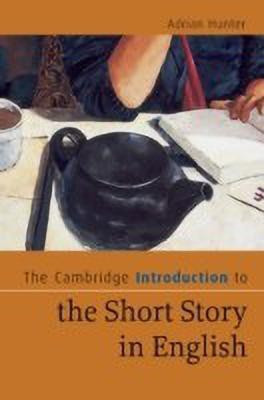 The Cambridge Introduction to the Short Story in English(English, Paperback, Hunter Adrian)