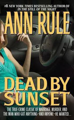 Dead by Sunset(English, Paperback, Rule Ann)