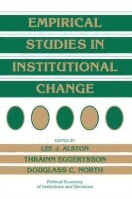 Empirical Studies in Institutional Change(English, Hardcover, unknown)
