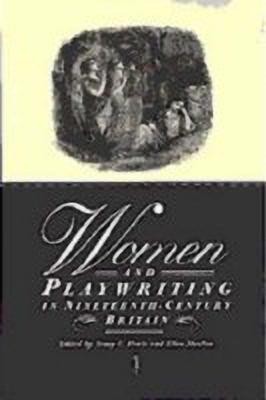 Women and Playwriting in Nineteenth-Century Britain(English, Hardcover, unknown)