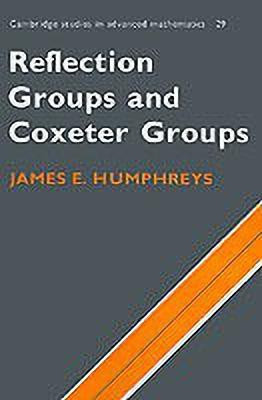 Reflection Groups and Coxeter Groups(English, Paperback, Humphreys James E.)