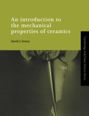 An Introduction to the Mechanical Properties of Ceramics(English, Paperback, Green David J.)
