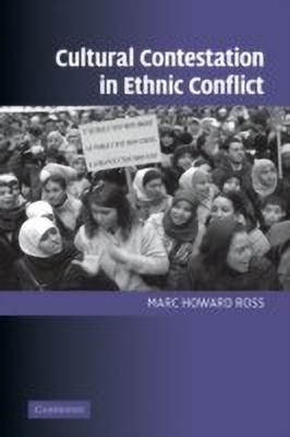 Cultural Contestation in Ethnic Conflict(English, Hardcover, Ross Marc Howard)