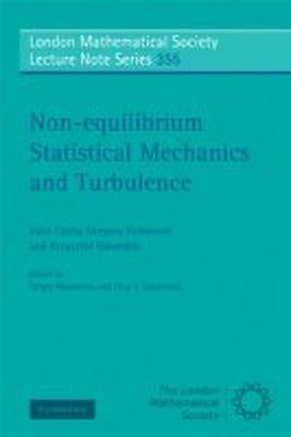 Non-equilibrium Statistical Mechanics and Turbulence(English, Paperback, Cardy John)
