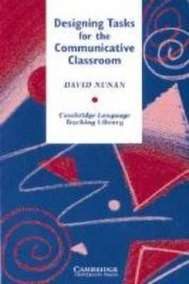 Designing Tasks for the Communicative Classroom(English, Hardcover, Nunan David)