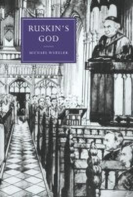 Ruskin's God(English, Hardcover, Wheeler Michael)
