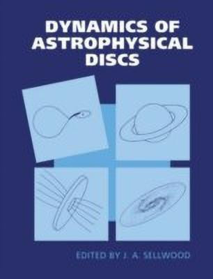 Dynamics of Astrophysical Discs(English, Paperback, unknown)