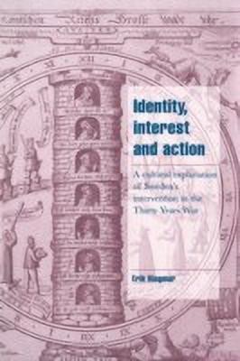 Identity, Interest and Action(English, Hardcover, Ringmar Erik)