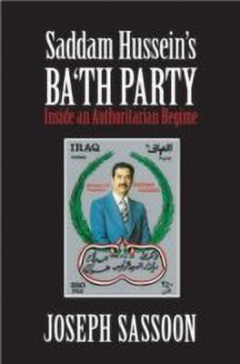 Saddam Hussein's Ba'th Party(English, Paperback, Sassoon Joseph)
