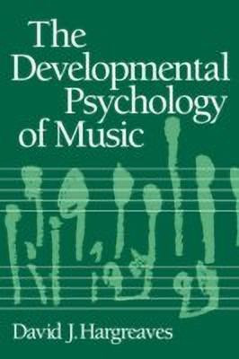 The Developmental Psychology of Music(English, Paperback, Hargreaves David J.)