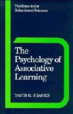 The Psychology of Associative Learning(English, Hardcover, Shanks David R.)