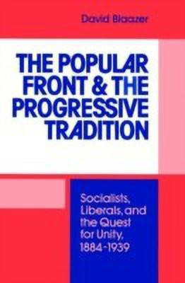 The Popular Front and the Progressive Tradition(English, Paperback, Blaazer David)