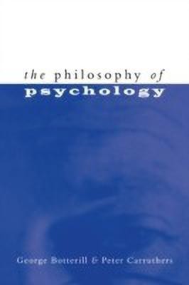 The Philosophy of Psychology(English, Paperback, Botterill George)