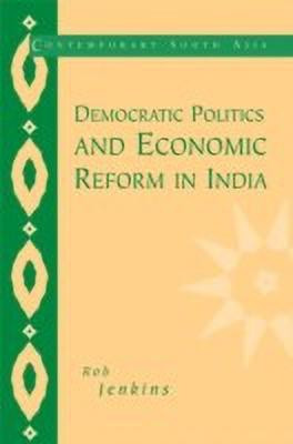 Democratic Politics and Economic Reform in India(English, Hardcover, Jenkins Rob)