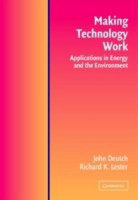 Making Technology Work(English, Paperback, Deutch John M.)