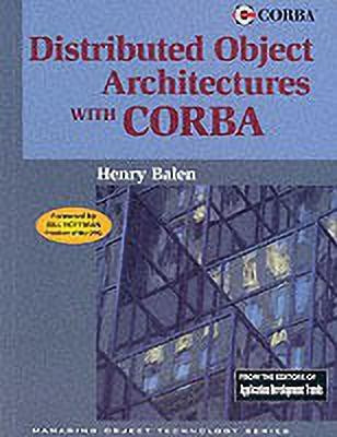 Distributed Object Architectures with CORBA(English, Paperback, Balen Henry)