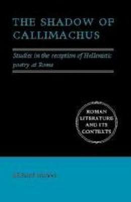 The Shadow of Callimachus(English, Hardcover, Hunter Richard)