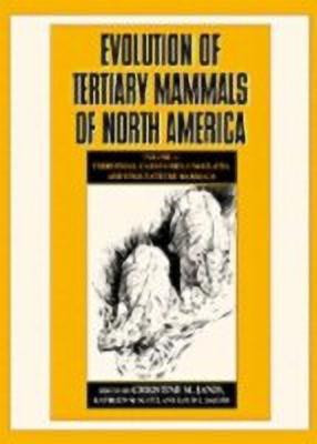 Evolution of Tertiary Mammals of North America: Volume 1, Terrestrial Carnivores, Ungulates, and Ungulate like Mammals(English, Hardcover, unknown)