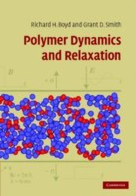 Polymer Dynamics and Relaxation(English, Hardcover, Boyd Richard)