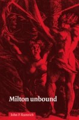 Milton Unbound(English, Paperback, Rumrich John P.)