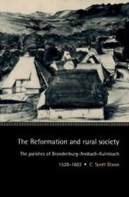 The Reformation and Rural Society(English, Paperback, Dixon C. Scott)