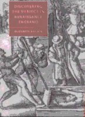 Discovering the Subject in Renaissance England(English, Hardcover, Hanson Elizabeth)