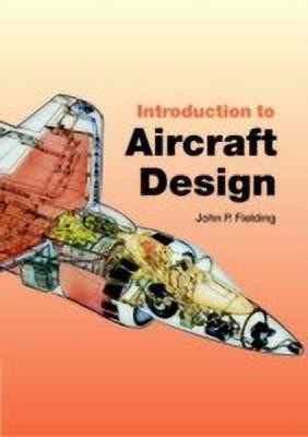 Introduction to Aircraft Design(English, Paperback, Fielding John P.)