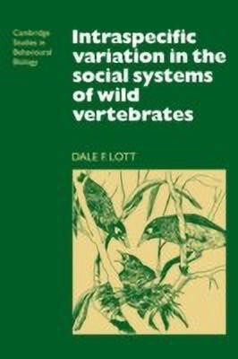 Intraspecific Variation in the Social Systems of Wild Vertebrates(English, Paperback, Lott Dale F.)