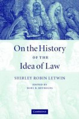 On the History of the Idea of Law(English, Hardcover, Letwin Shirley Robin)