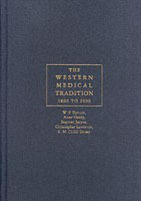The Western Medical Tradition(English, Hardcover, Bynum W. F.)