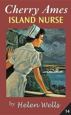 Cherry Ames Island Nurse(English, Electronic book text, Wells Helen)