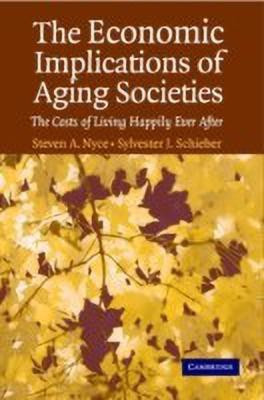 The Economic Implications of Aging Societies(English, Paperback, Nyce Steven A.)