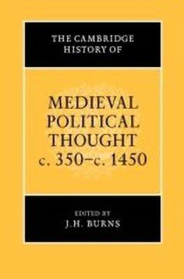 The Cambridge History of Medieval Political Thought c.350-c.1450(English, Hardcover, unknown)